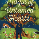 The Magic of Untamed Hearts Book Cover illustrated by Carrie May